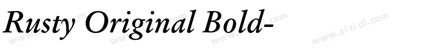 Rusty Original Bold字体转换